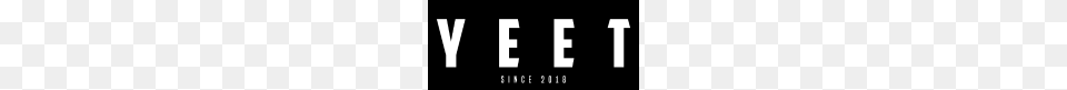 Yeet Since, Text, Number, Symbol Free Png Download