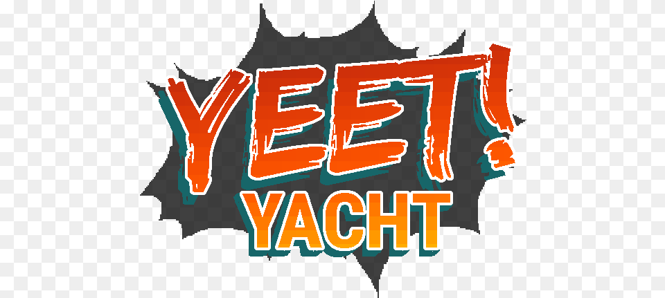 Yeet Yacht By Shirushii Graphic Design, Logo, Dynamite, Weapon, Text Png