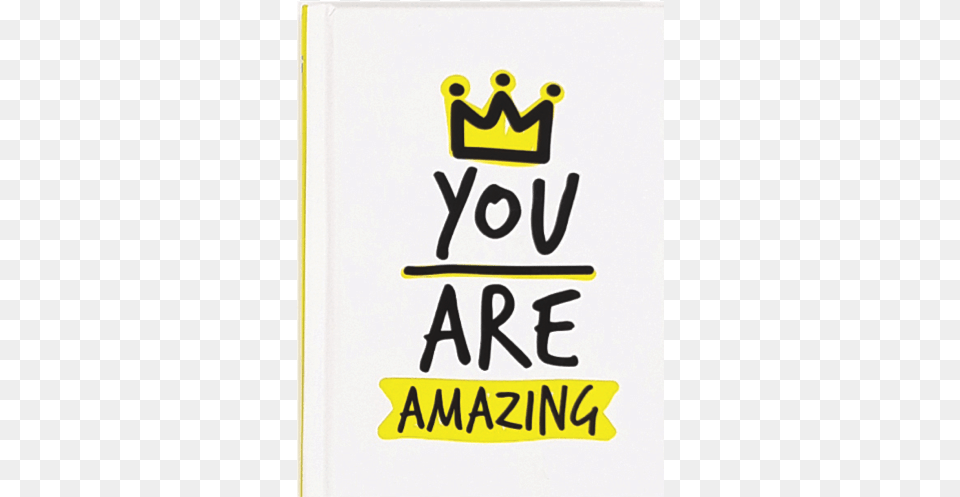 You Are Amazing You Are Amazing By Alexa Kaye, Text, Sign, Symbol Free Transparent Png
