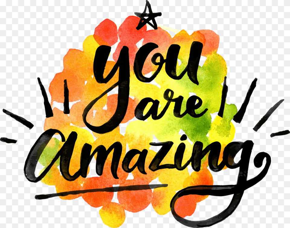 You Are Amazing You Are Amazing Clipart, Calligraphy, Handwriting, Text, Person Free Png Download
