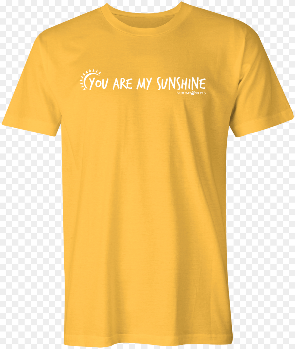 You Are My Sunshine, Clothing, Shirt, T-shirt Png