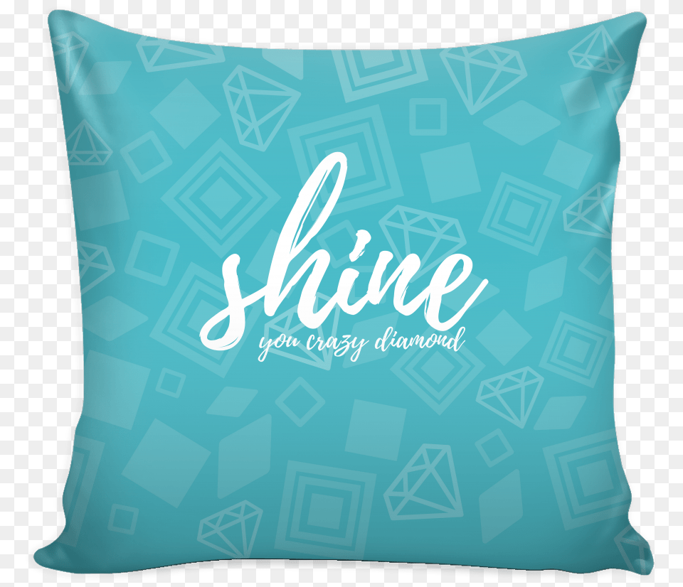 You Crazy Diamond39 Love Yourself Quotes Pillow Pillow, Cushion, Home Decor, Blackboard Png Image