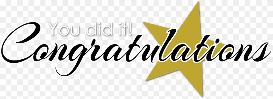 You Did It Congratulations Congratulations To Team Member, Symbol, Star Symbol, Logo Png Image