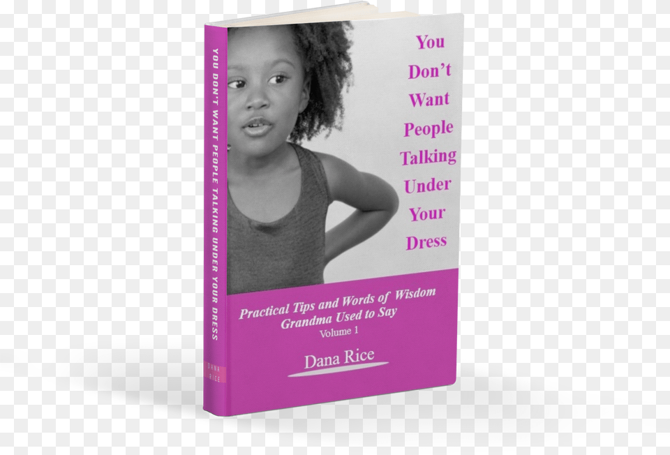 You Don T Want People Talking Under Your Dress Flyer, Book, Publication, Child, Female Png