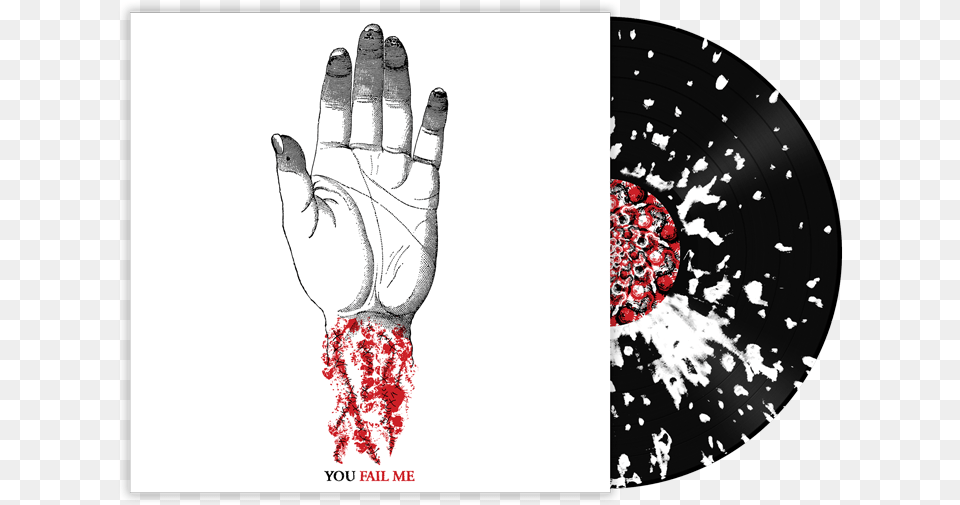 You Fail Me Converge Deathwish Inc Converge You Fail Me Redux Vinyl, Body Part, Hand, Person Free Transparent Png