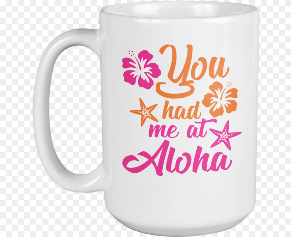 You Had Me Serveware, Cup, Beverage, Coffee, Coffee Cup Png Image