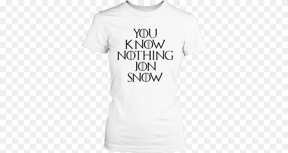 You Know Nothing Jon Snow T Shirt Misophonia Shirt, Clothing, T-shirt Free Transparent Png