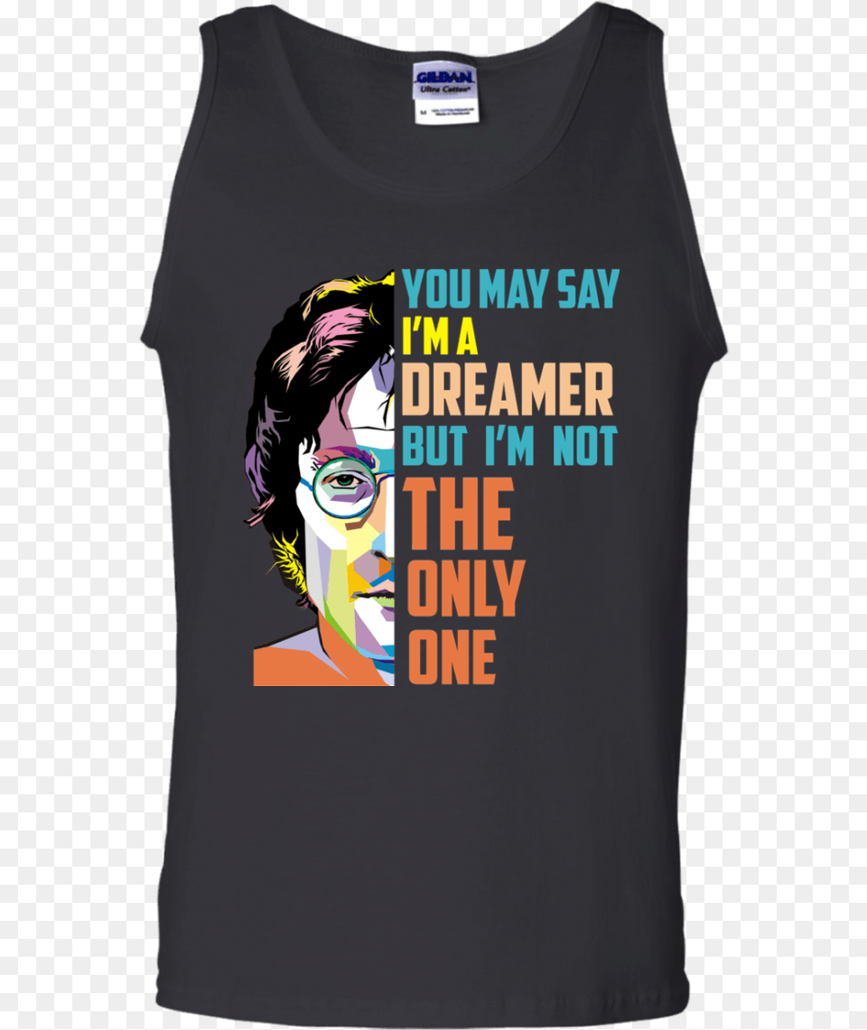 You May Say I M A Dreamer But I M Not The Only One I M A Dreamer John Lennon, Clothing, T-shirt, Adult, Female Free Png