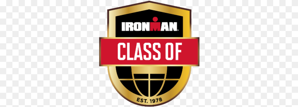 You Never Forget Your First Ironman Ironman Class Of 2020, Badge, Logo, Symbol Png Image