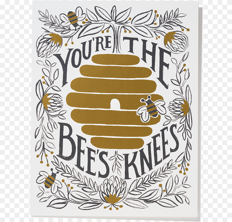 You Re The Bee S Knees Card Youre The Bees Knees, People, Person, Home Decor, Advertisement Free Transparent Png
