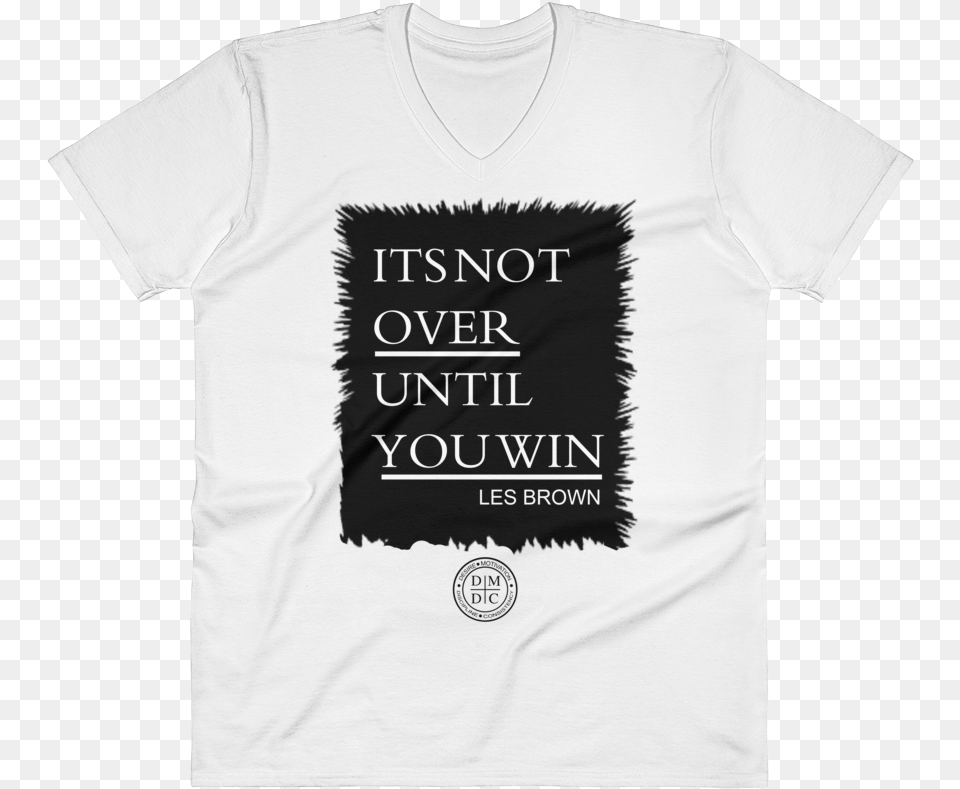 You Win By Les Brown V Neck Active Shirt, Clothing, T-shirt Free Png