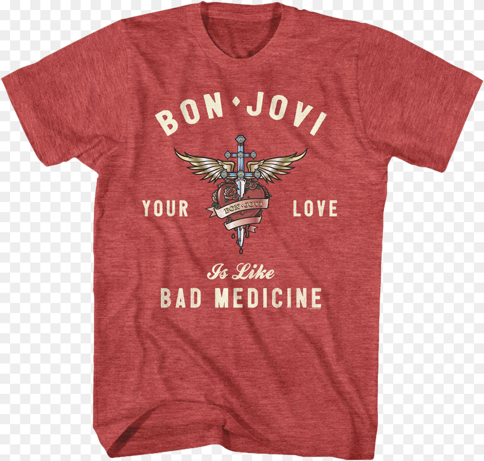 Your Love Is Like Bad Medicine Bon Jovi T Shirt Foo Fighters Winnebago T Shirt, Clothing, T-shirt Png