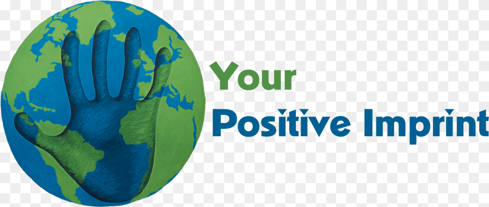 Your Positive Imprint Earth, Astronomy, Outer Space, Planet, Globe Free Transparent Png