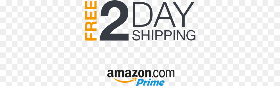Your Products Are Eligible For Amazon Prime Two Day Amazon Prime 2 Day Shipping, Text, Number, Symbol Free Png Download