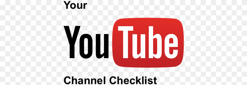 Your Youtube Channel Checklist Youtube, First Aid, Logo, Sign, Symbol Free Transparent Png
