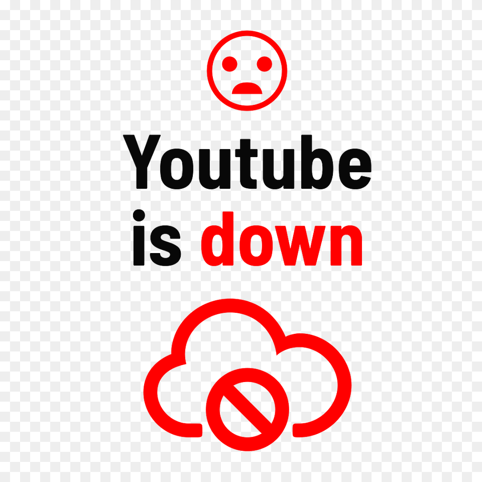 Youtube Is Down Sign, Logo, Advertisement, Poster, Symbol Free Transparent Png