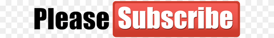 Youtube Subscribe Button Transparent Image Please Subscribe My Channel, License Plate, Transportation, Vehicle, Logo Free Png Download