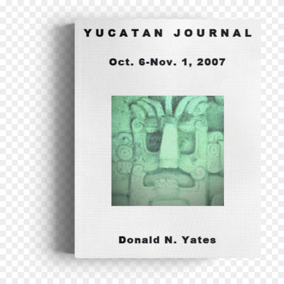 Yucatan Journal Poster, Book, Page, Publication, Text Png Image