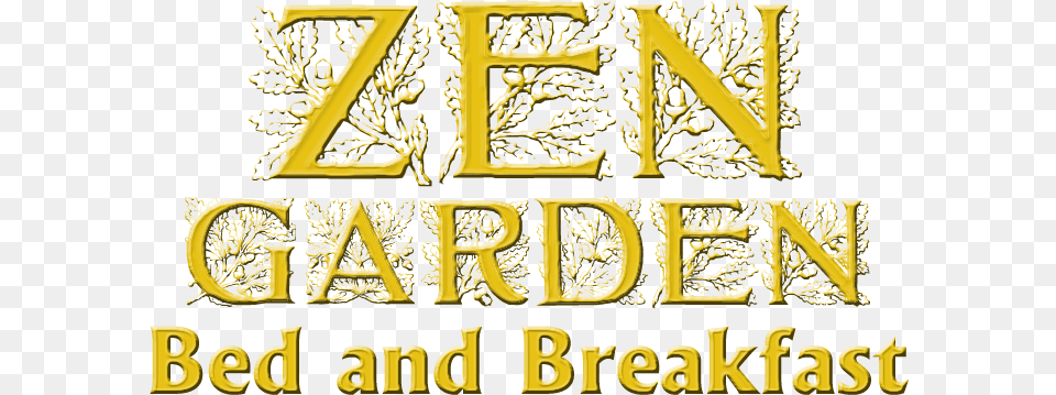 Zen Garden Bed And Breakfast, Book, Publication, Text, Gold Free Transparent Png