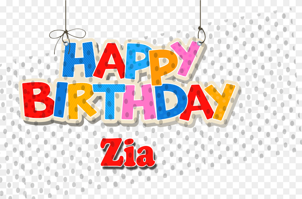 Zia Happy Birthday Name Happy Birthday Ankit Name, Chandelier, Lamp, Art, Text Free Png