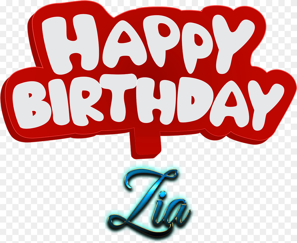 Zia Happy Birthday Name Logo Calligraphy, Sticker, Text, Dynamite, Weapon Free Png