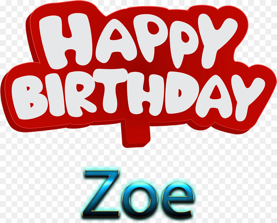 Zoe Happy Birthday Name Logo, Text, Dynamite, Weapon Png