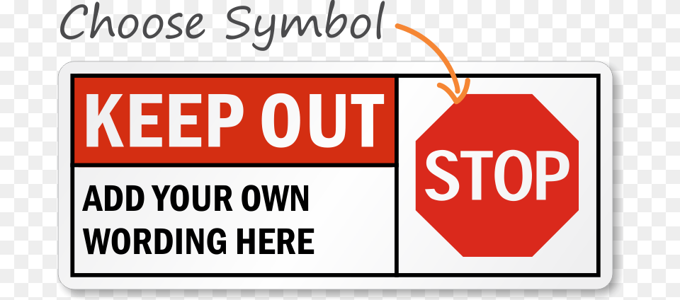 Zoom Personalize Danger Add Your Own Wording Here Aluminum Sign 17 X, Symbol, Road Sign, Stopsign Free Transparent Png