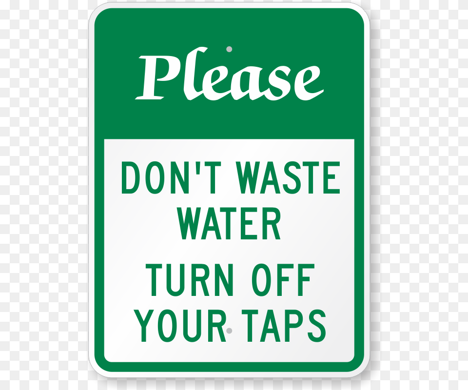 Zoom Price Buy Don T Waste Drinking Water, Sign, Symbol, Road Sign, Electronics Free Png