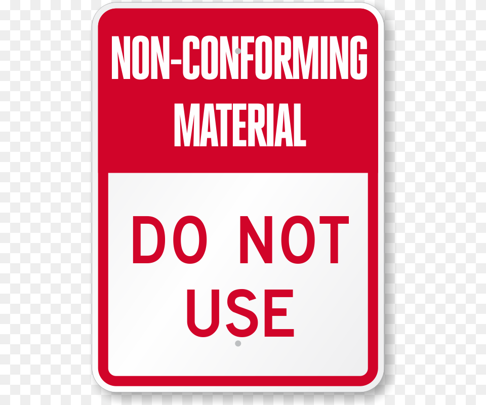 Zoom Price Buy Non Conforming Material Sign, Symbol, Road Sign, Bus Stop, Outdoors Free Png
